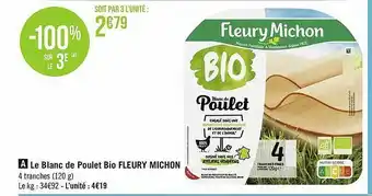 Géant Casino Le Blanc De Poulet Bio Fleury Michon offre