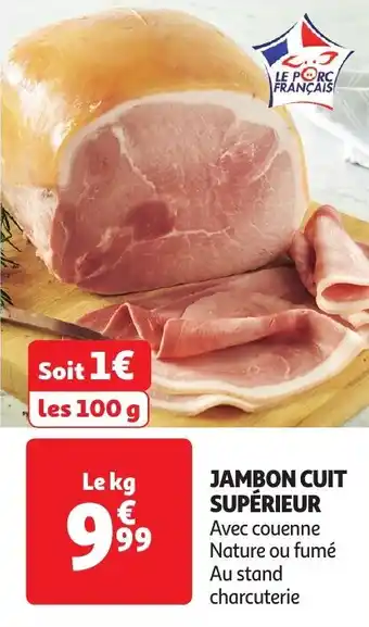 Auchan Jambon cuit supérieur offre