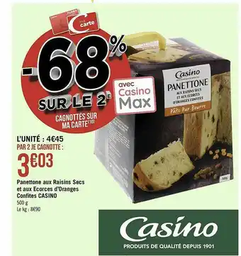 Géant Casino Panettone Aux Raisins Secs Et Aux écorces D'oranges Confites Casino offre