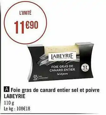 Géant Casino Foie Gras De Canard Entier Sel Et Poivre Labeyrie offre