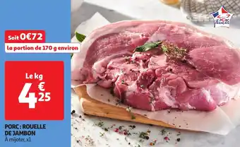 Auchan Porc: rouelle de jambon offre