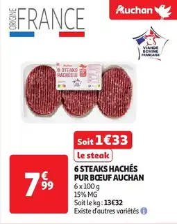 Auchan 6 steaks hachés pur bœuf auchan offre