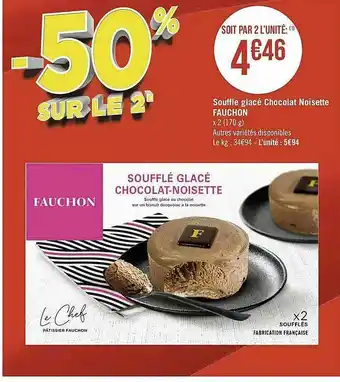 Géant Casino Souffle Glacé Chocolat Noisette Fauchon offre