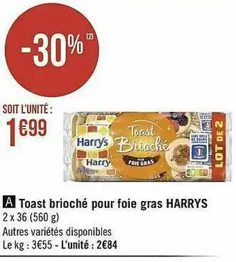 Géant Casino Toast Brioché Pour Foie Gras Harry offre