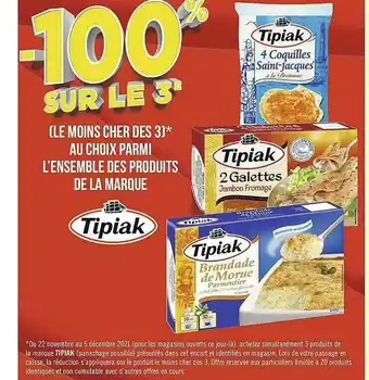 Géant Casino Produits De La Marque Tipiak offre