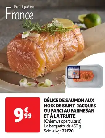 Auchan Délice de saumon aux noix de saint-jacques ou farci au parmesan et à la truite offre