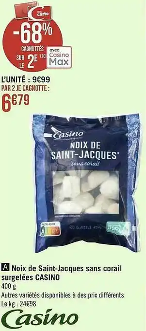 Géant Casino Noix De Saint-jacques Sans Corail Surgelées Casino offre
