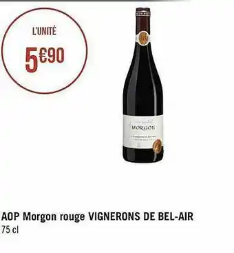 Géant Casino Morgon Rouge Vignerons De Bel-air offre
