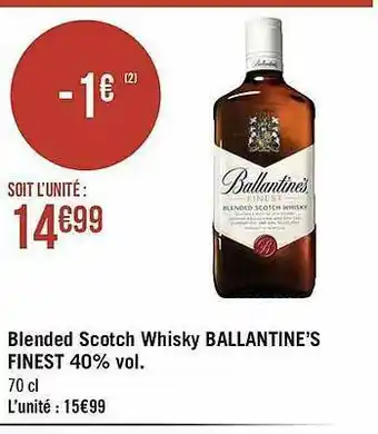 Géant Casino Blended Scotch Whisky Ballantine's Finest 40% Vol. offre