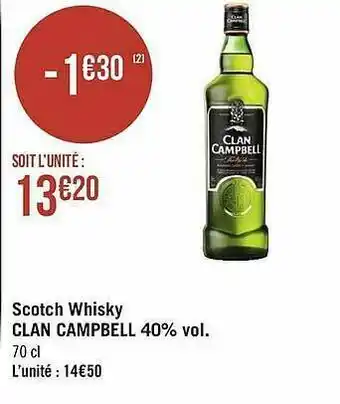 Géant Casino Scotch Whisky Clan Campbell 40% Vol. offre