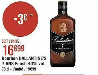 Géant Casino Bourbon Ballantine's 7 Ans Finish 40% Vol. offre