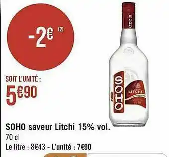 Géant Casino Soho Saveur Litchi 15% Vol. offre