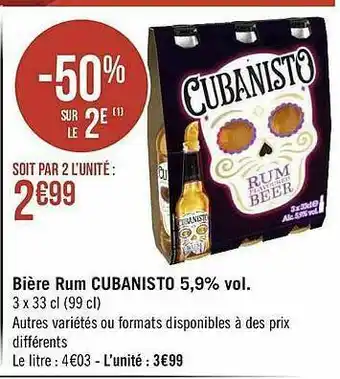 Géant Casino Bière Rum Cubanisto 5.9% Vol. offre