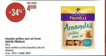 Géant Casino Amandes Grillées Sans Sel Forme Maître Prunille offre