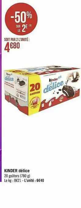 Géant Casino Kinder Délice offre