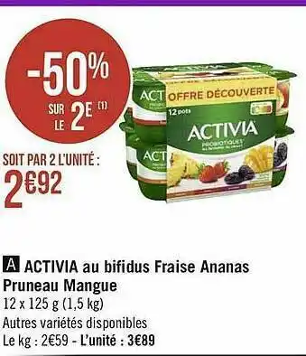 Géant Casino Activia Au Bifidus Fraise Ananas Pruneau Mangue offre