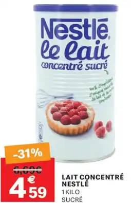 Leader Price Lait concentré nestlé offre