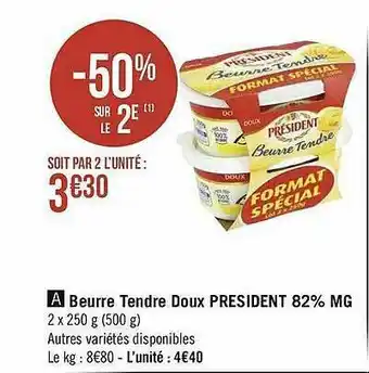 Géant Casino Beurre Tendre Doux Président 82% Mg offre