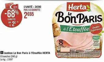 Géant Casino Jambon Le Bon Paris à L'étouffée Herta offre