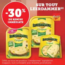 Hyper U Sur tout leerdammer offre