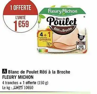 Géant Casino Blanc De Poulet Rôti à La Broche Fleury Michon offre