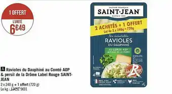 Géant Casino Ravioles Du Dauphiné Au Comté Aop & Persil De La Drôme Label Rouge Saint-jean offre