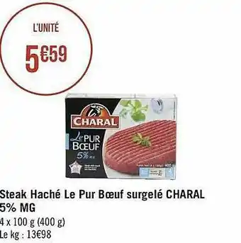 Géant Casino Steak Haché Le Pur Bœuf Surgelé Charal 5% Mg offre