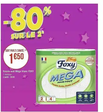Géant Casino Essuie-tout Méga Blanc Foxy offre