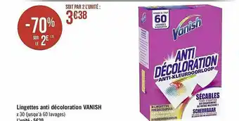 Géant Casino Lingettes Anti Décoloration Vanish offre