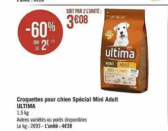 Géant Casino Croquettes Pour Chien Spécial Mini Adult Ultima offre