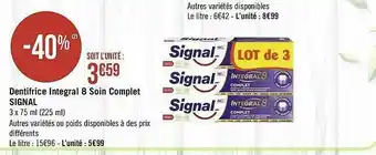 Géant Casino Dentifrice Intégral 8 Soin Complet Signal offre