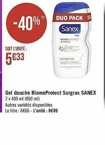 Géant Casino Gel Douche Biome Protect Surgras Sanex offre