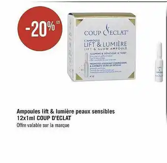Géant Casino Ampoules Lift & Lumière Peaux Sensibles 12 X 1 Ml Coup D'éclat offre