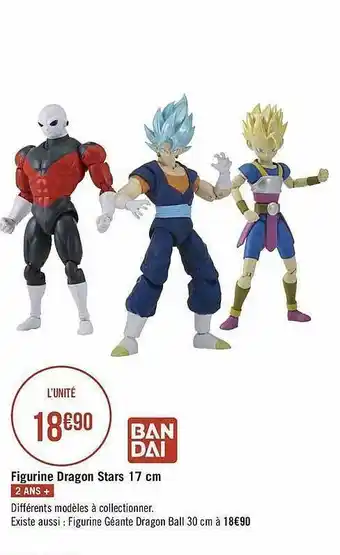 Géant Casino Figurine Dragon Stars 17 Cm Bandai offre