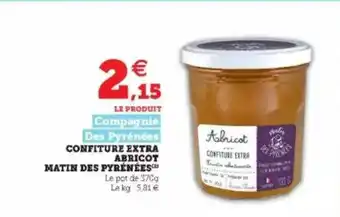Super U Confiture Extra Abricot Matin Des Pyrénées offre