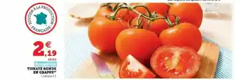 Super U Tomate Ronde En Grappe Rougeline offre
