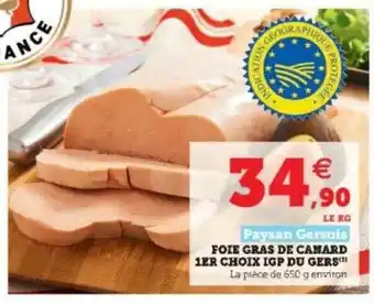 Super U Foie Gras De Canard 1er Choix Igp Du Gers Paysan Gersois offre