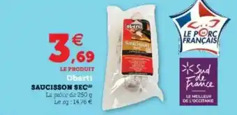Super U Saucisson Sec Obrti offre