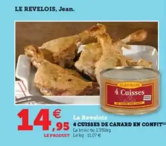 Super U 4 Cuisses De Canard En Confit Le Revélois offre