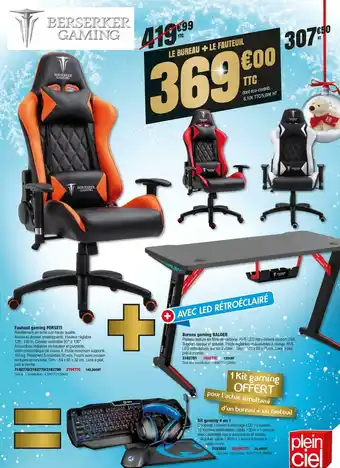Plein ciel Fauteuil gaming forseti + bureau gaming balder offre
