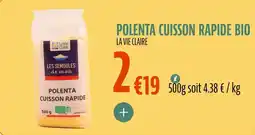 La Vie Claire Polenta cuisson rapide bio offre