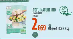 La Vie Claire Tofu nature bio offre