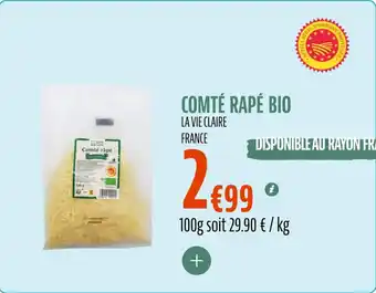 La Vie Claire Comté rapé bio offre