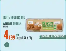 La Vie Claire Boite 12 oeufs bio calibre moyen offre