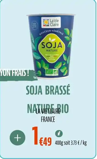 La Vie Claire Soja brassé nature bio offre