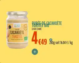 La Vie Claire Puree de cacahuete toastee bio offre