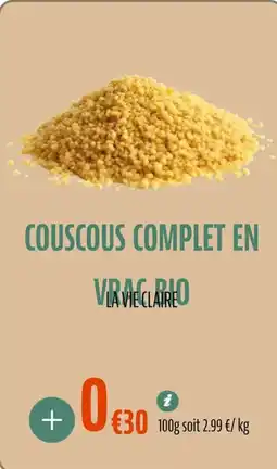 La Vie Claire Couscous complet en vrac bio offre