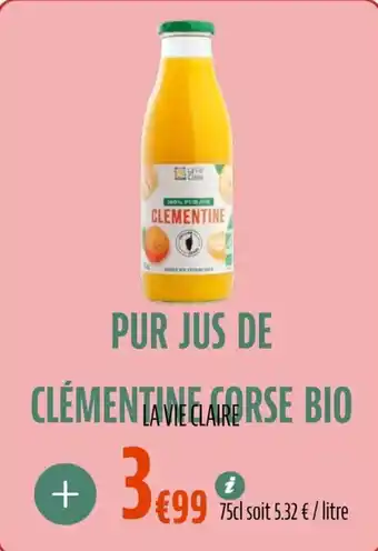 La Vie Claire Pur jus de clémentarse bio offre