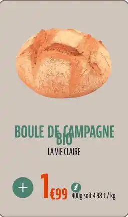 La Vie Claire Boule de campagne bio offre