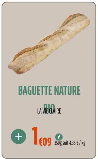 La Vie Claire Baguette nature bio offre